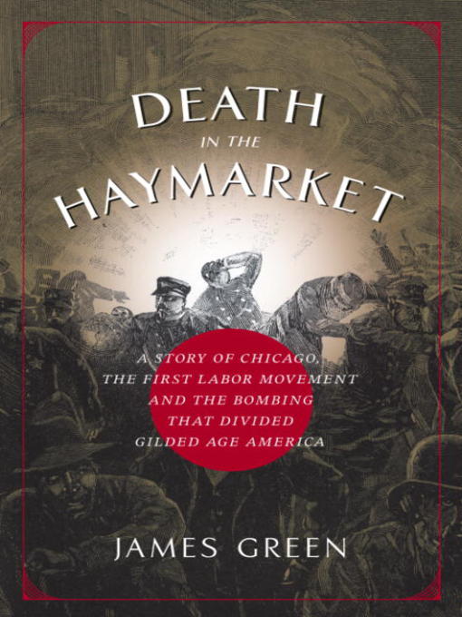 Title details for Death in the Haymarket by James Green - Available